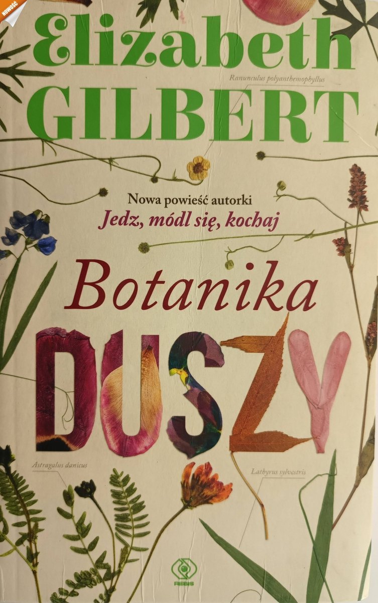 BOTANIKA DUSZY - Elizabeth Gilbert