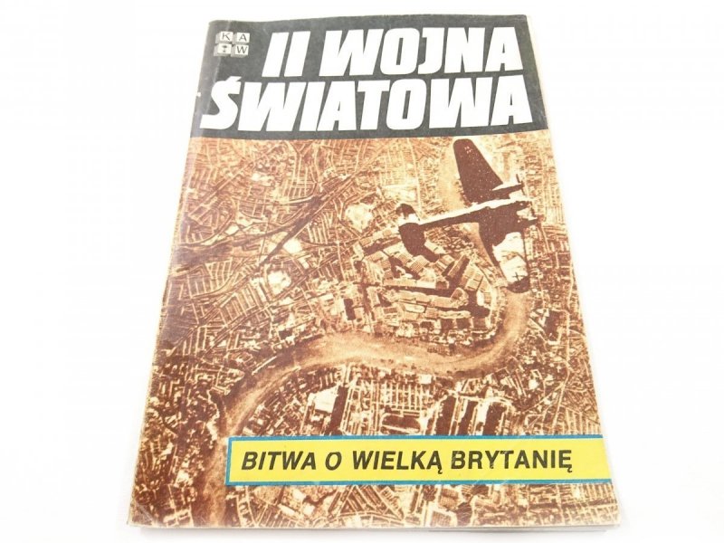 II WOJNA ŚWIATOWA. BITWA O WIELKĄ BRYTANIĘ 1980