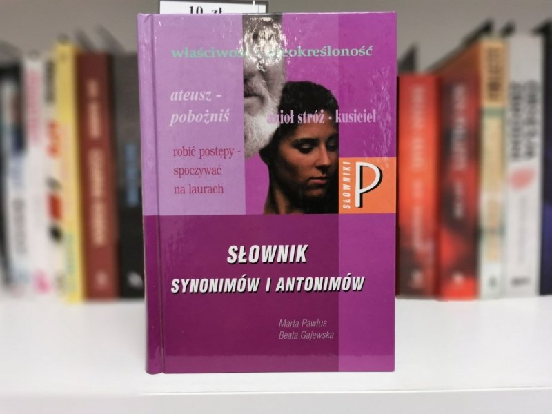 SŁOWNIK SYNONIMÓW I ANTONIMÓW - Marta Pawlus