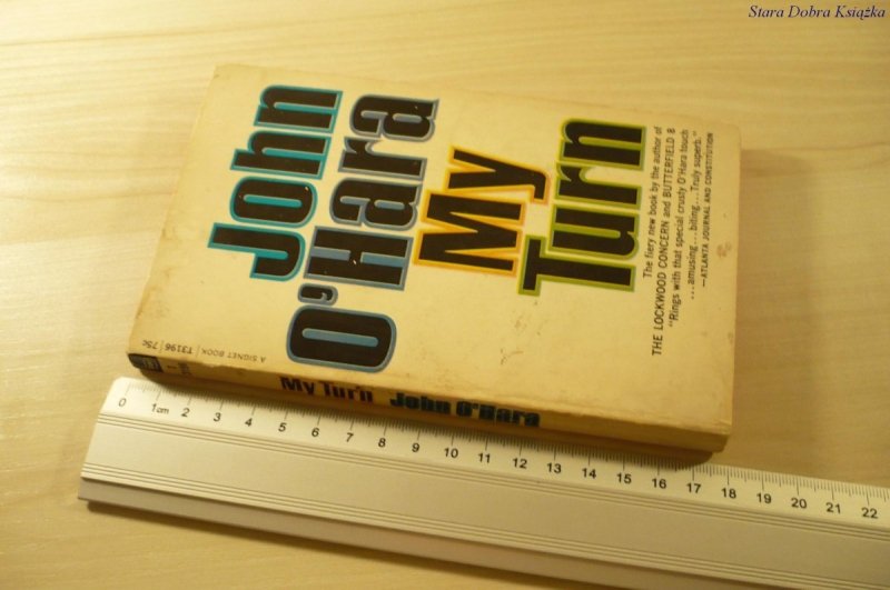 MY TURN - John O'Hara (1967)