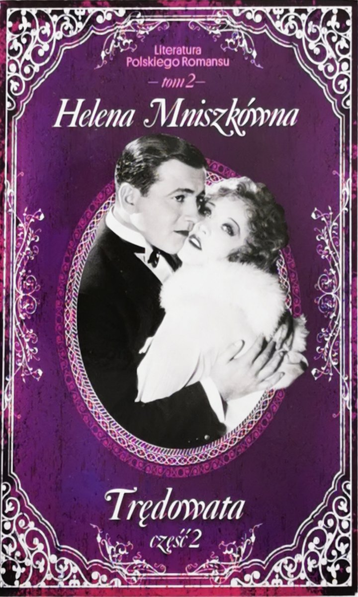 TRĘDOWATA. CZ. 2 - Helena Mniszkówna
