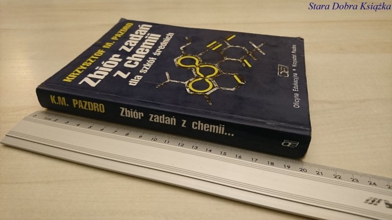 ZBIÓR ZADAŃ Z CHEMII DLA SZKÓŁ ŚREDNICH - Pazdro