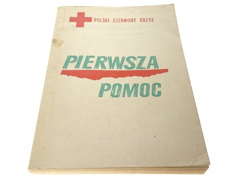 PIERWSZA POMOC - Dr med. Jerzy Ejmont 1966