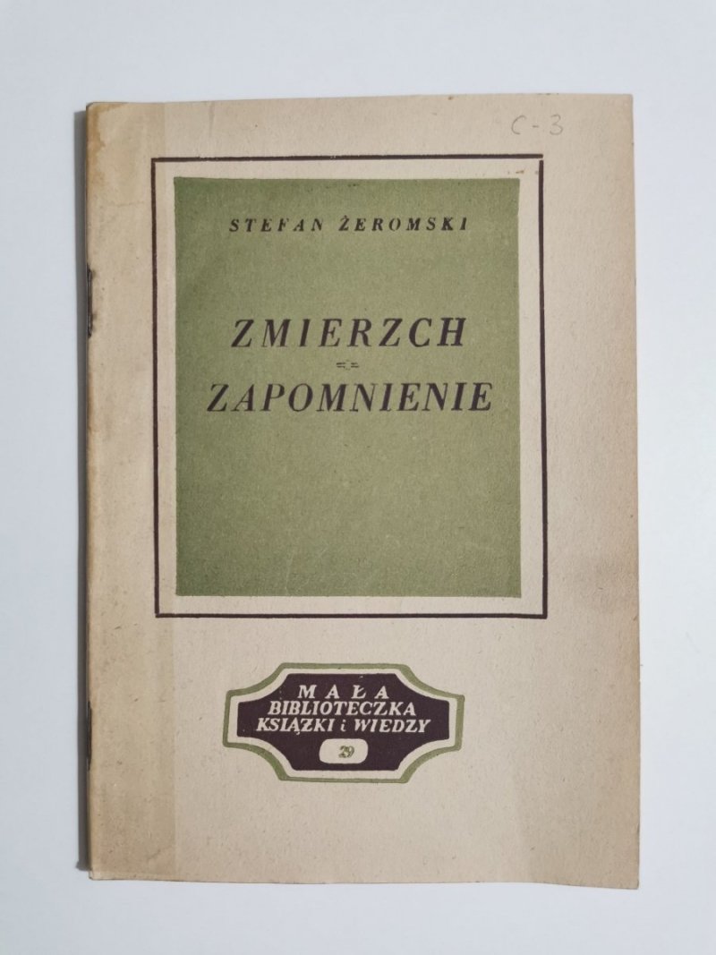 ZMIERZCH ZAPOMNIENIE - Stefan Żeromski 1950