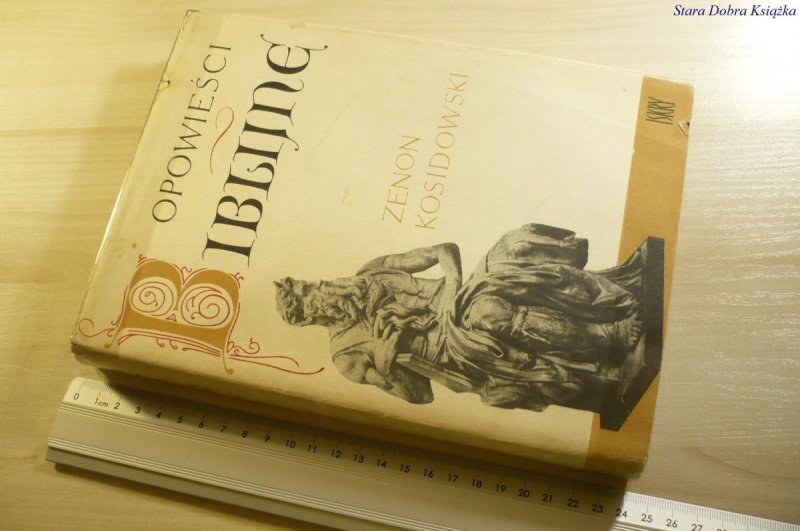 OPOWIEŚCI BIBLIJNE - Zenon Kosidowski 1966