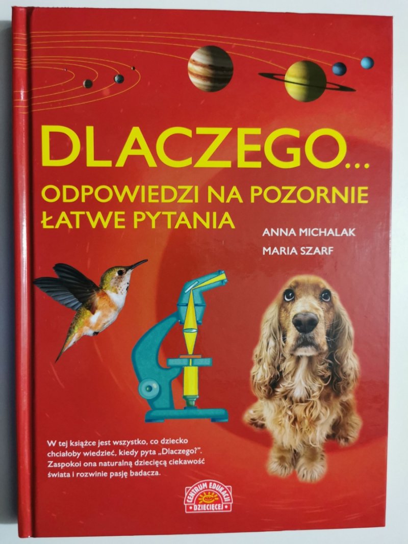 DLACZEGO...ODPOWIEDZI NA POZORNIE ŁATWE PYTANIA - Anna Michalak 