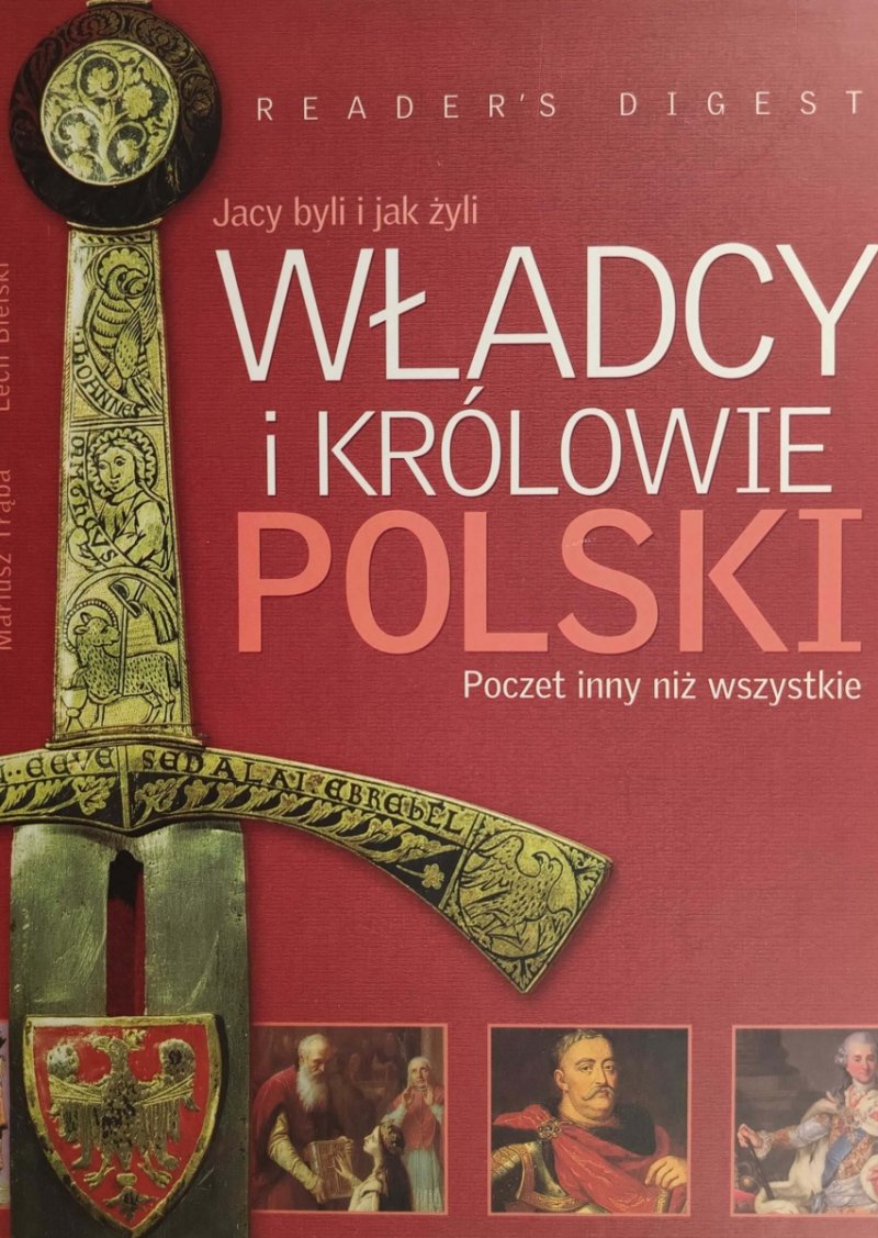WŁADCY I KRÓLOWIE POLSKI - Mariusz Trąba