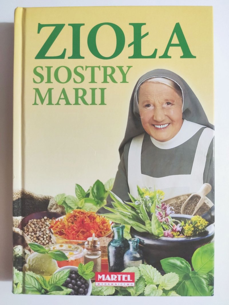 ZIOŁA SIOSTRY MARII - Maria Goretti Nowak