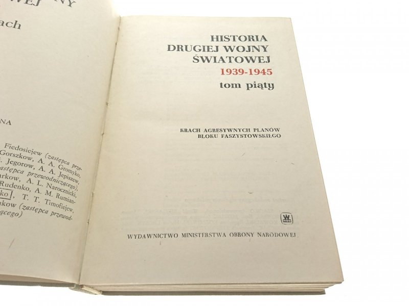 HISTORIA DRUGIEJ WOJNY ŚWIATOWEJ 1939-1945 TOM V