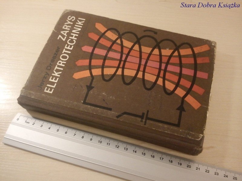 ZARYS ELEKTROTECHNIKI - JERZY DRESZER