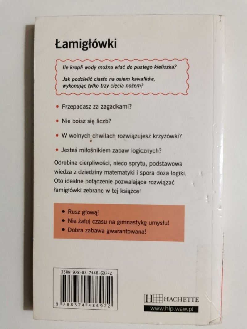 ŁAMIGŁÓWKI 64 ZAGADKI MATEMATYCZNE - Sylvain Lhullier 2008
