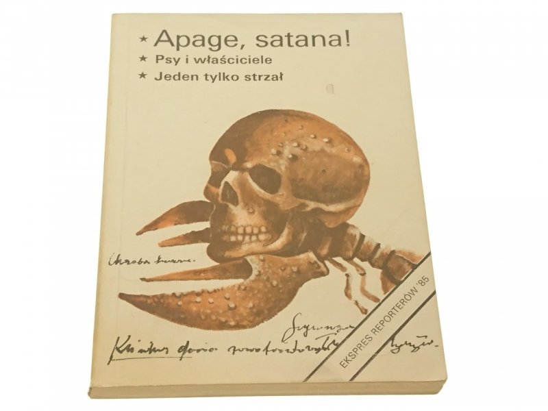 EKSPRES REPORTERÓW '85: APAGE. SATANA!