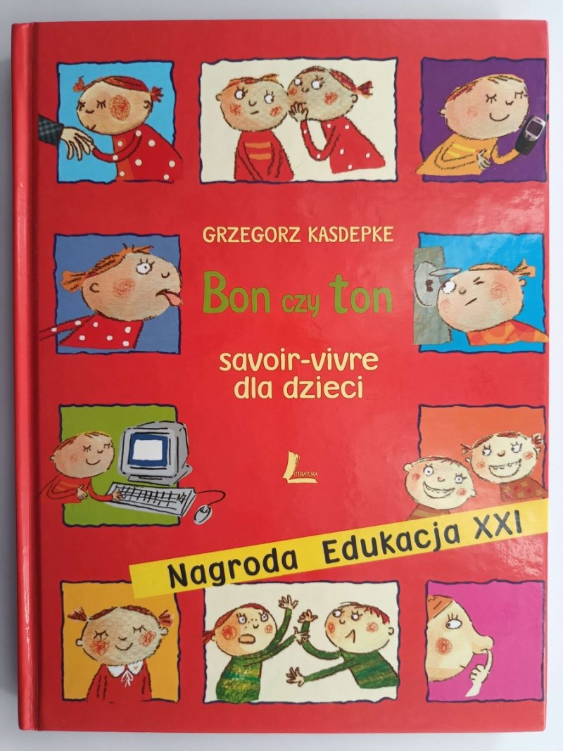BON CZY TON. SAVOIR-VIVRE DLA DZIECI - Grzegorz Kasdepke