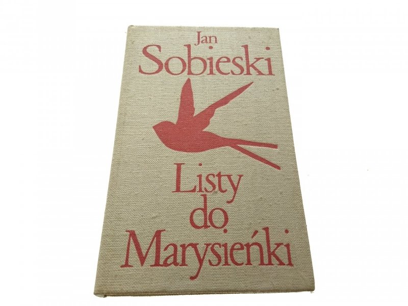LISTY DO MARYSIEŃKI CZĘŚĆ II - Jan Sobieski (1973)