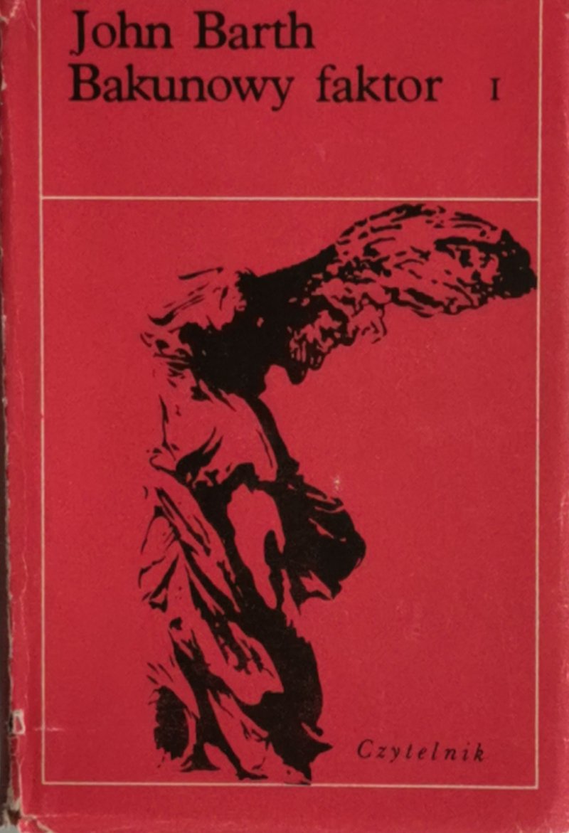 BAKUNOWY FAKTOR I - John Barth