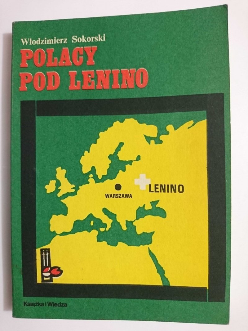 POLACY POD LENINO - Włodzimierz Sokorski 1983