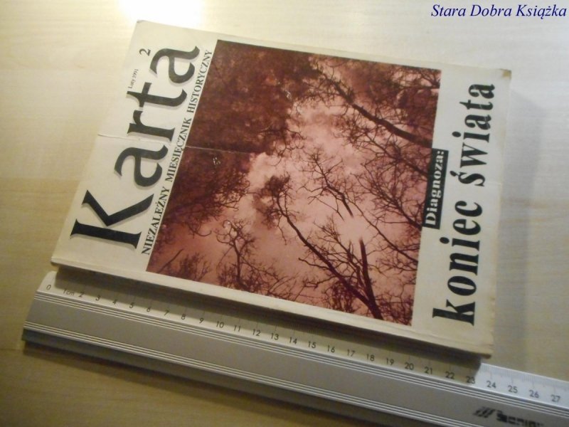 KARTA 2 LUTY 1991 DIAGNOZA: KONIEC ŚWIATA