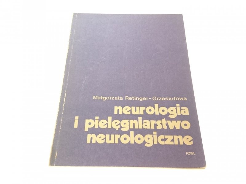 NEUROLOGIA I PIELĘGNIARSTWO NEUROLOGICZNE (1980)