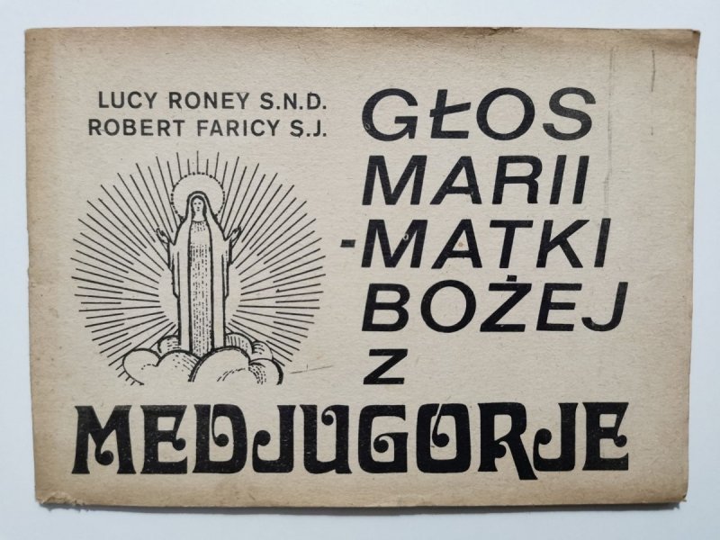 GŁOS MARII MATKI BOŻEJ Z MEDJUGORJE - Lucy Roney snd 