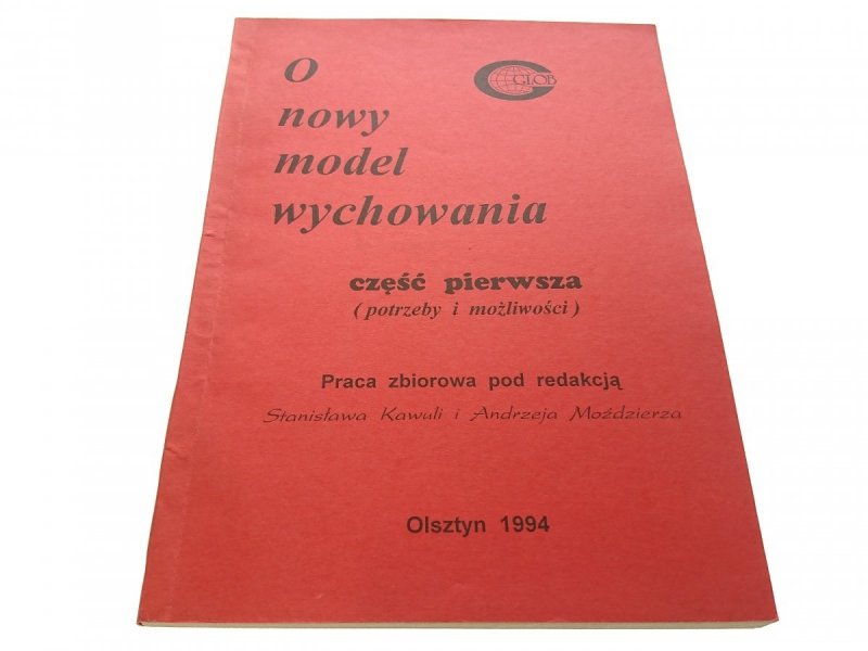 O NOWY MODEL WYCHOWANIA CZĘŚĆ PIERWSZA (1994)