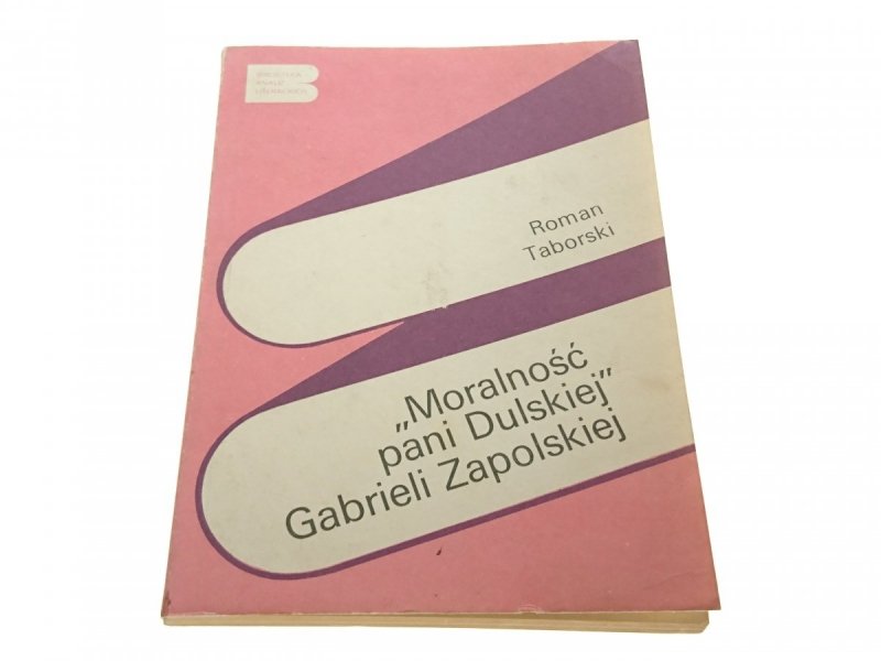 'MORALNOŚĆ PANI DULSKIEJ' GABRIELI ZAPOLSKIEJ 1987