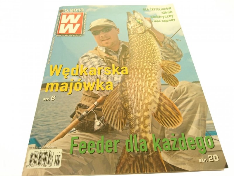 WIADOMOŚCI WĘDKARSKIE (767) 5.2013 WĘDKARSKA