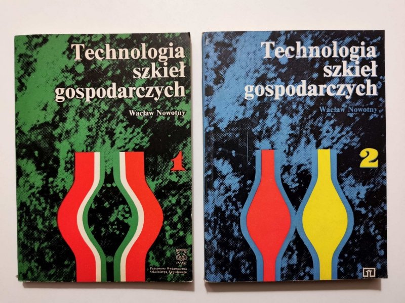 TECHNOLOGIA SZKIEŁ GOSPODARCZYCH CZĘŚĆ 1 i 2 - Wacław Nowotny 