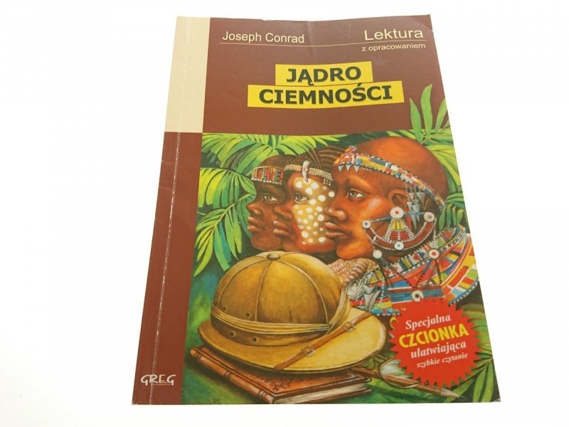 JĄDRO CIEMNOŚCI. LEKTURA Z OPRACOWANIEM 2010