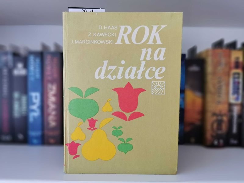 Rok na działce - D. Haas