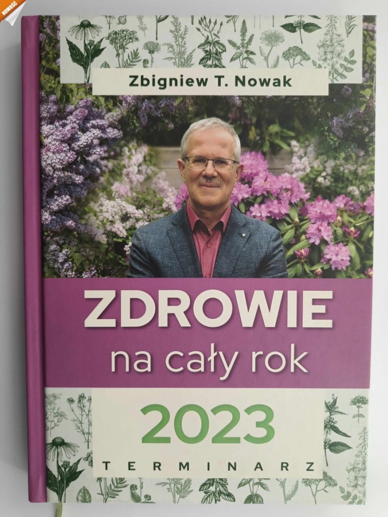 ZDROWIE NA CAŁY ROK 2023 - Zbigniew T. Nowak