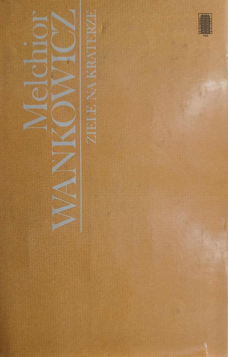 ZIELE NA KATEDRZE - Melchior Wańkowicz