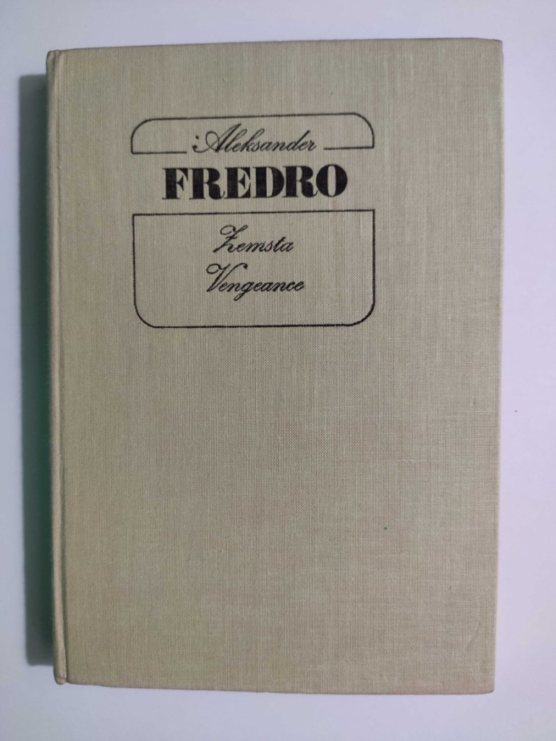 ZEMSTA W J. POLSKIM ORAZ J. FRANCUSKIM - Aleksander Fredro