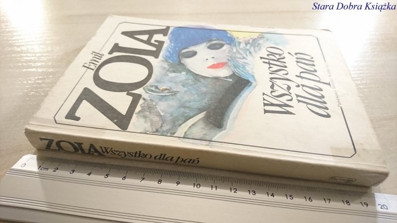 WSZYSTKO DLA PAŃ - Emil Zola 1987