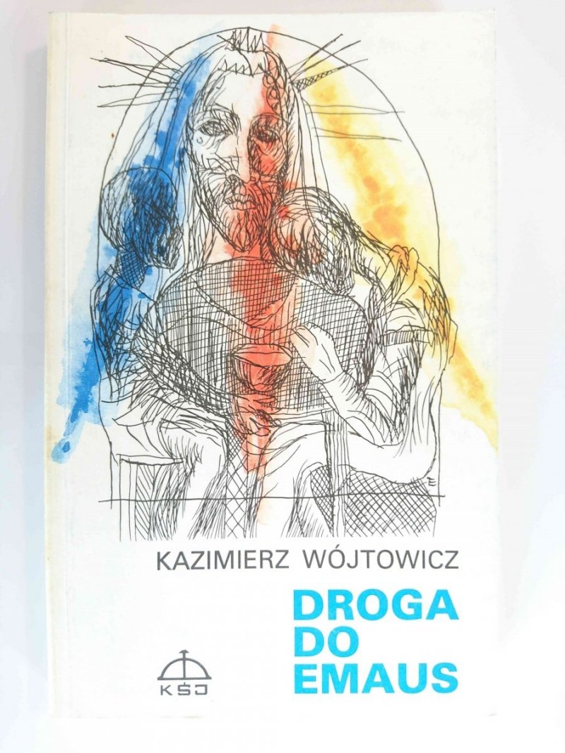 DROGA DO EMAUS. WIERSZE WYBRANE - K. Wójtowicz 1989