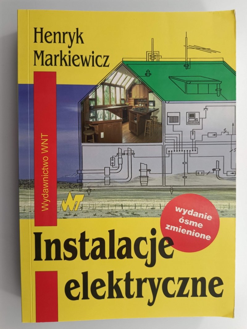 INSTALACJE ELEKTYRCZNE - Henryk Markiewicz