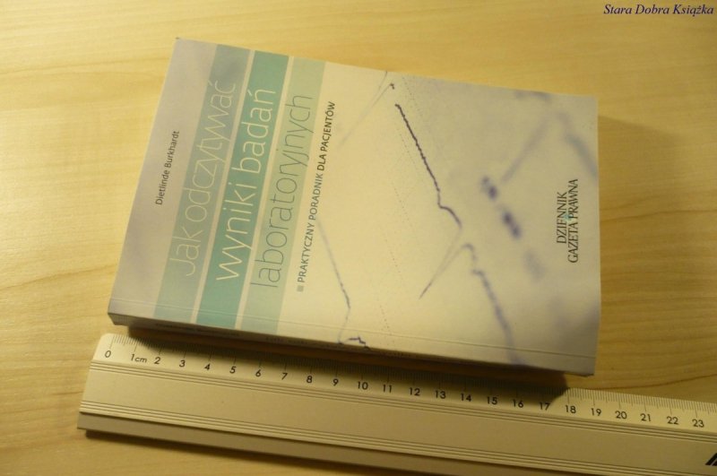 JAK ODCZYTYWAĆ WYNIKI BADAŃ LABORATORYJNYCH (2011)