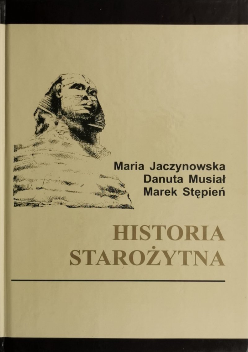 HISTORIA STAROŻYTNA - M. Jaczynowska, D. Musiał, M. Stępień