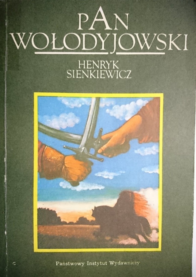 PAN WOŁODYJOWSKI - Henryk Sienkiewicz 1984