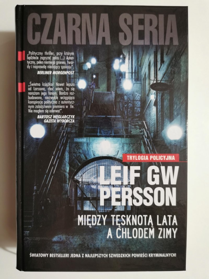 MIĘDZY TĘSKNOTĄ LATA A CHŁODEM ZIMY - Leif Gw Persson
