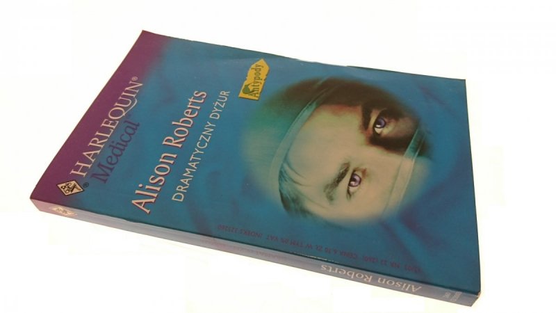 DRAMATYCZNY DYŻUR - Alison Roberts 2003