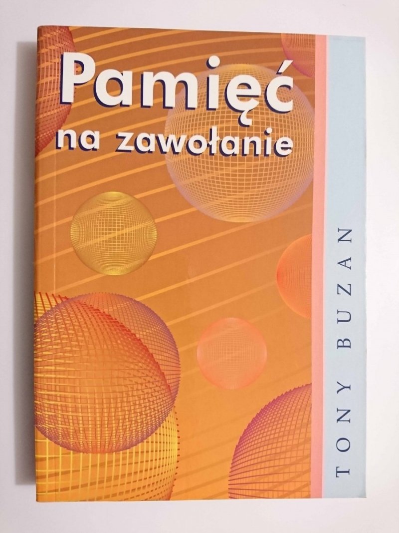 PAMIĘĆ NA ZAWOŁANIE - Tony Buzan 1999