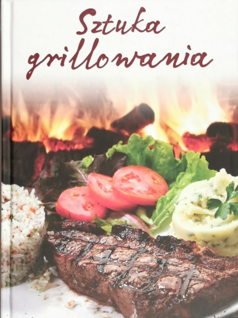 SZTUKA GRILLOWANIA