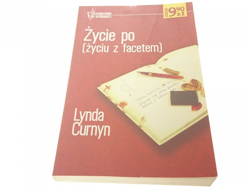 ŻYCIE PO (ŻYCIU Z FACETEM) - Lynda Curnym 2006