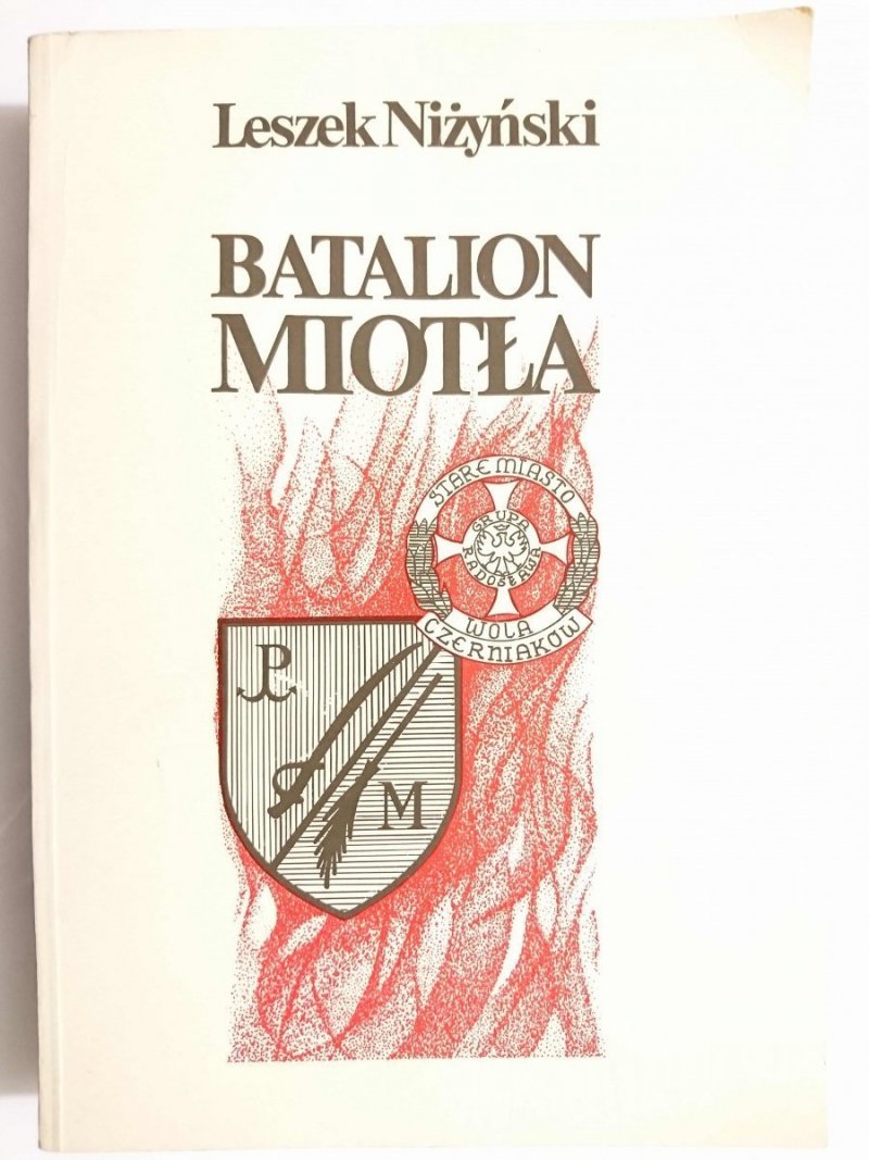 BATALION MIOTŁA - Leszek Niżyński 1992