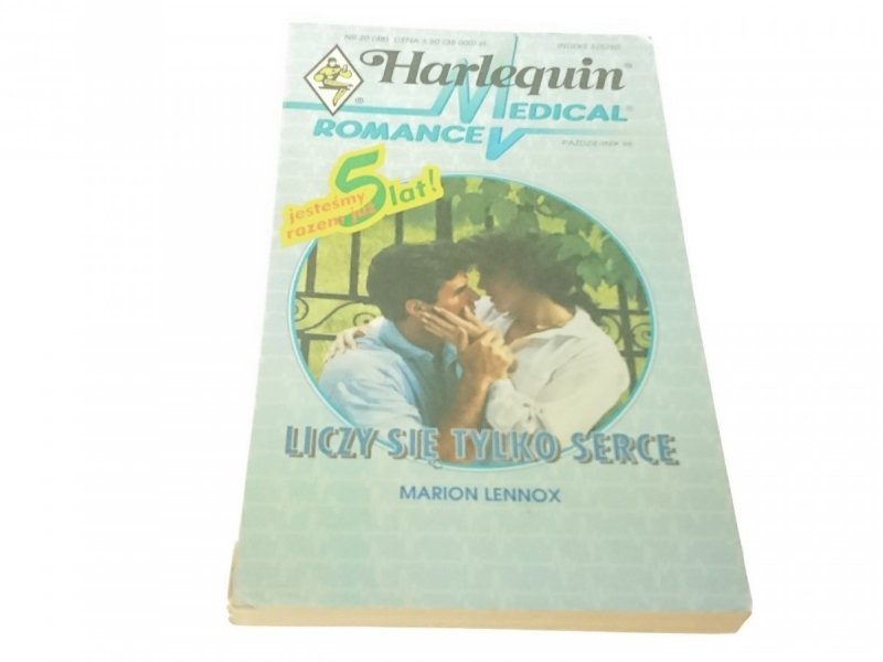 LICZY SIĘ TYLKO SERCE - Marion Lennox (1996)