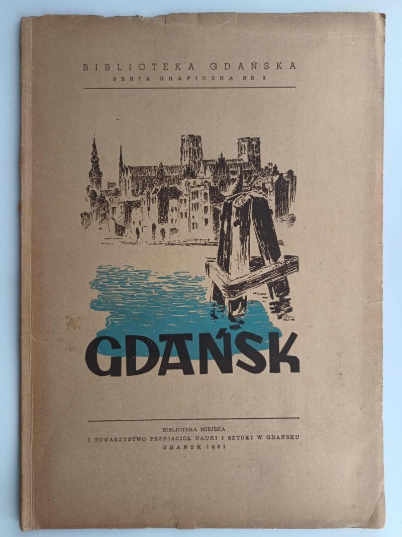 GDAŃSK ZABYTKOWY W ROKU 1950