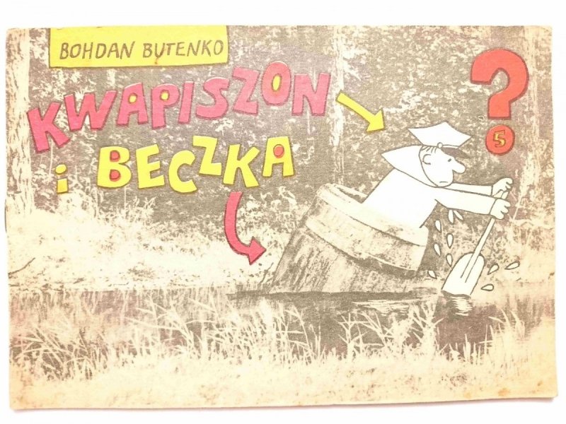 KWAPISZON I BECZKA - Bohdan Butenko 1978