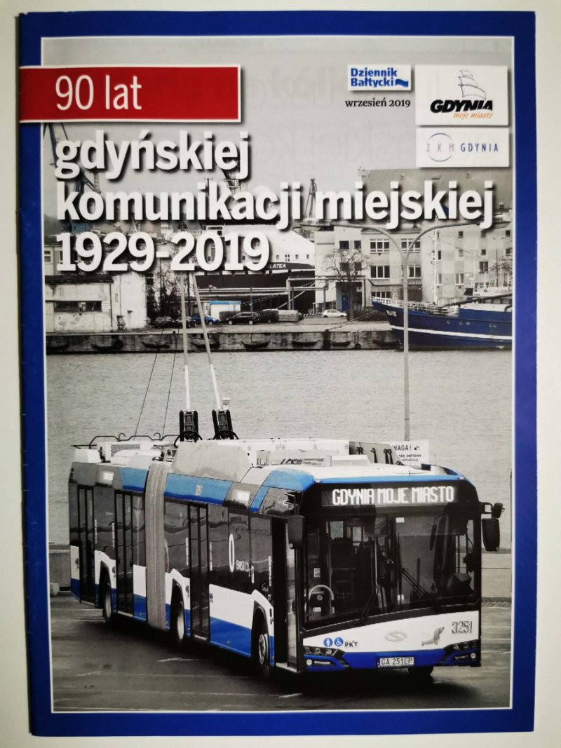 90 LAT GDYŃSKIEJ KOMUNIKACJI MIEJSKIEJ 1929-2019 Broszura