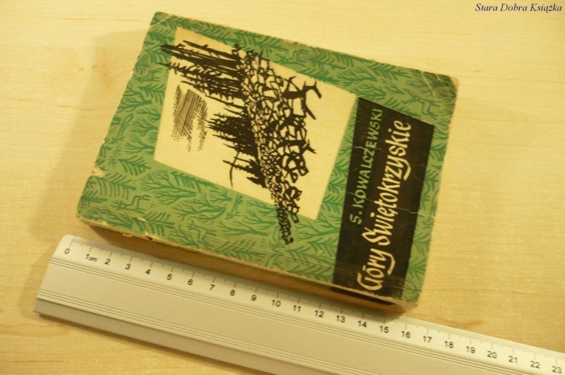 GÓRY ŚWIĘTOKRZYSKIE - S. Kowalczewski (II 1957)