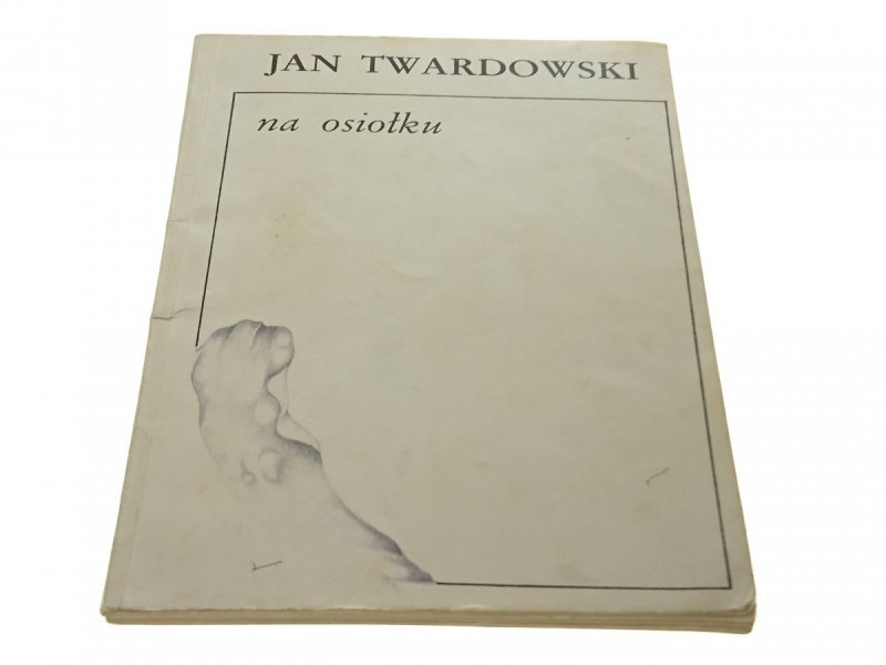 NA OSIOŁKU - Jan Twardowski 1986